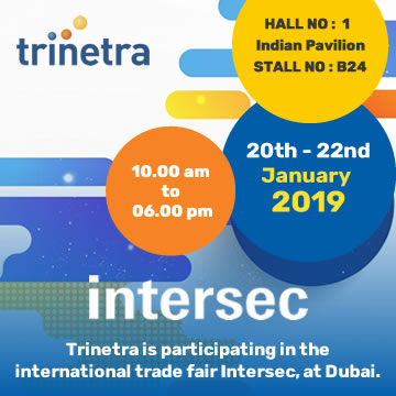 Trinetra Wireless is participating in the international trade fair Intersec, at Dubai.