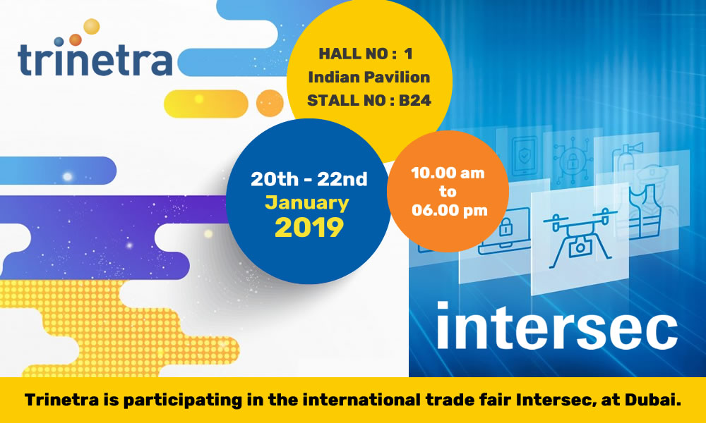 Trinetra Wireless is participating in the international trade fair Intersec, at Dubai.