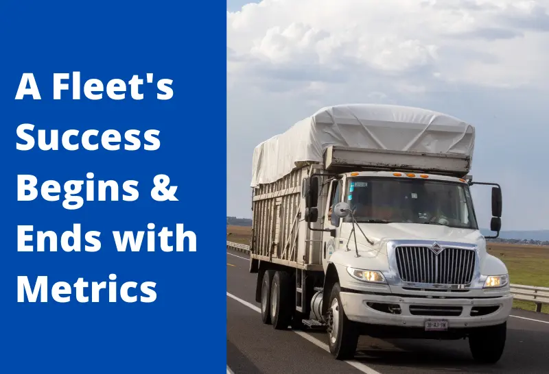 What metrics can measure the success of your fleet ?